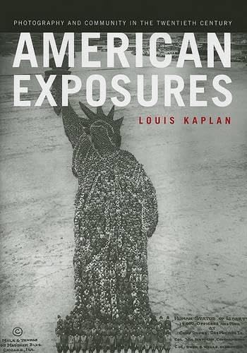 Imagen de archivo de American Exposures: Photography and Community in the Twentieth Century a la venta por HPB-Red