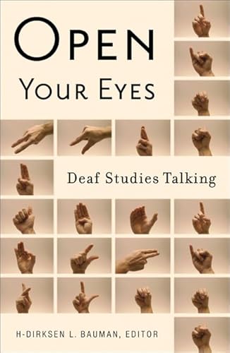 Stock image for Open Your Eyes: Deaf Studies Talking for sale by ThriftBooks-Atlanta