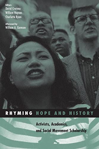 Stock image for Rhyming Hope and History: Activists, Academics, and Social Movement Scholarship Volume 24 for sale by ThriftBooks-Atlanta