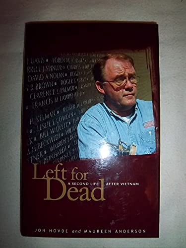 Imagen de archivo de Left for Dead: A Second Life After Vietnam a la venta por ThriftBooks-Atlanta