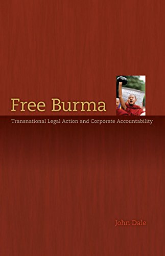 9780816646463: Free Burma: Transnational Legal Action and Corporate Accountability