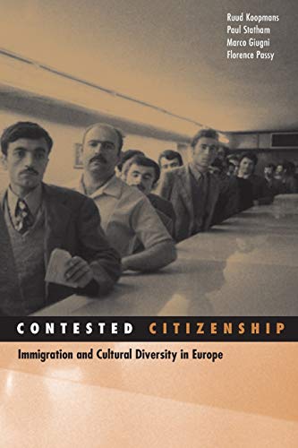 Stock image for Contested Citizenship : Immigration and Cultural Diversity in Europe for sale by Better World Books
