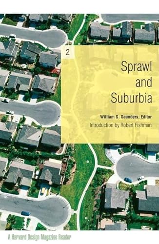 9780816647552: Sprawl and Suburbia: A Harvard Design Magazine Reader: 02