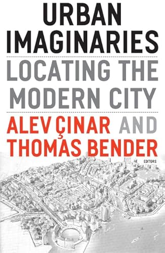 9780816648016: Urban Imaginaries: Locating the Modern City