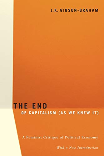 9780816648054: The End Of Capitalism (As We Knew It): A Feminist Critique of Political Economy