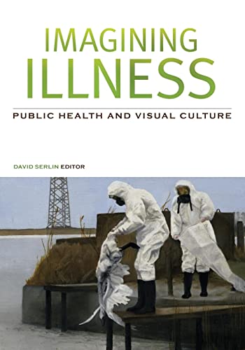 Stock image for Imagining Illness   Public Health and Visual Culture for sale by Revaluation Books