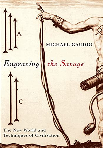 Beispielbild fr Engraving the Savage zum Verkauf von Blackwell's