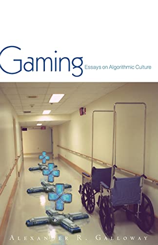 Beispielbild fr Gaming : Essays on Algorithmic Culture zum Verkauf von Better World Books