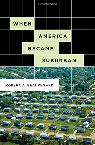 9780816648849: When America Became Suburban