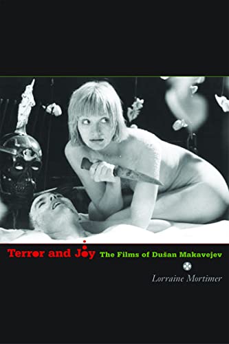 9780816648863: Terror and Joy: The Films of Dusan Makavejev