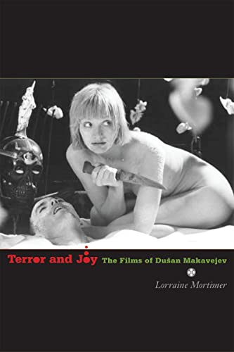 9780816648870: Terror and Joy: The Films of Dusan Makavejev