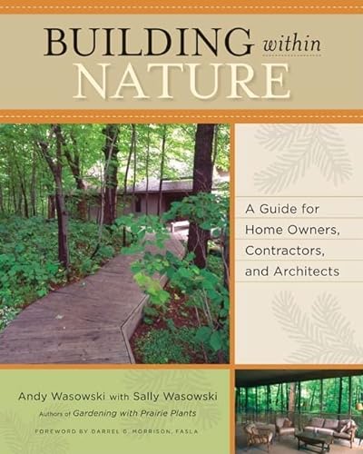 9780816649020: Building Within Nature: A Guide for Home Owners, Contractors, And Architects