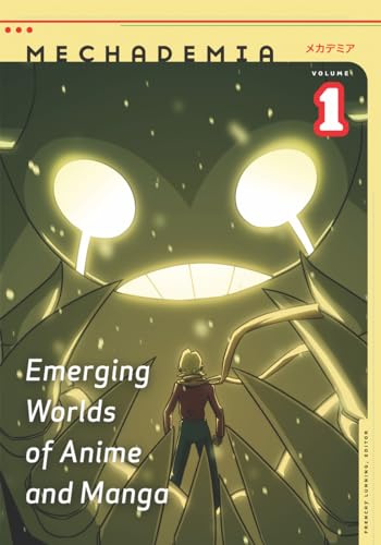 9780816649457: Mechademia 1: Emerging Worlds of Anime and Manga