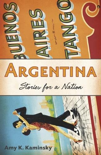 9780816649488: Argentina: Stories for a Nation