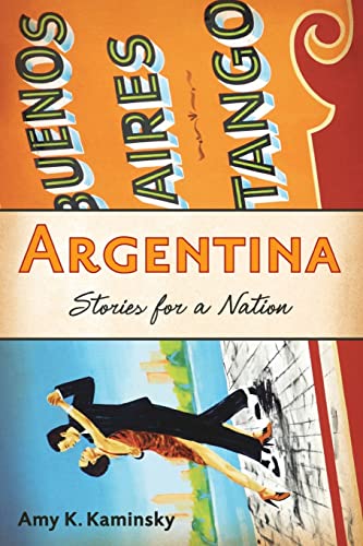 9780816649495: Argentina: Stories for a Nation