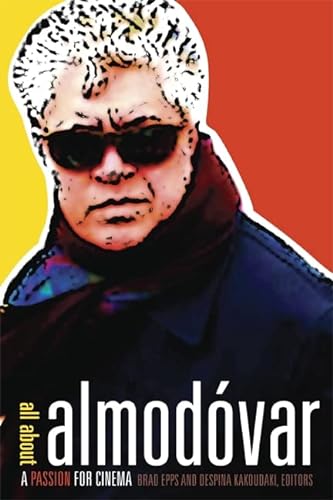 9780816649617: All About Almodovar: A Passion for Cinema