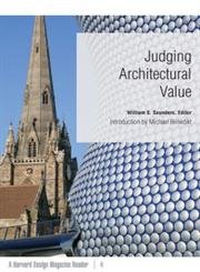 9780816650101: Judging Architectural Value: A Harvard Design Magazine Reader