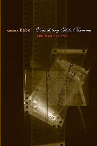 9780816650422: Cinema Babel: Translating Global Cinema