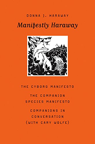 Beispielbild fr Manifestly Haraway: Volume 37 (Posthumanities) zum Verkauf von WorldofBooks