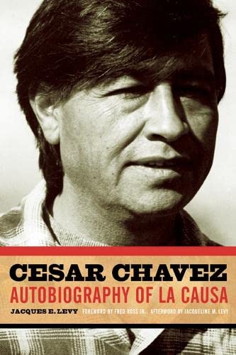 9780816650491: Cesar Chavez: Autobiography of La Causa