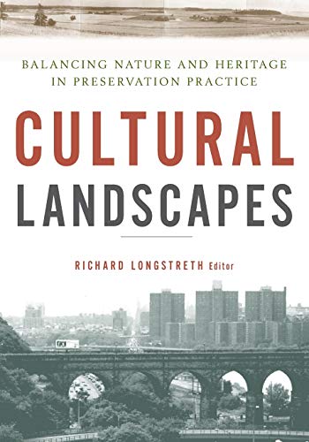 Imagen de archivo de Cultural Landscapes: Balancing Nature and Heritage in Preservation Practice a la venta por ThriftBooks-Atlanta