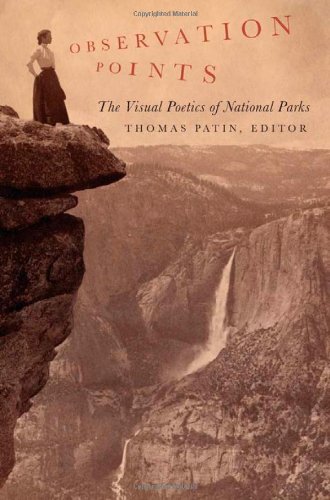 9780816651450: Observation Points: The Visual Poetics of National Parks