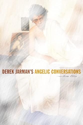 Beispielbild fr Derek Jarman's Angelic Conversations zum Verkauf von Powell's Bookstores Chicago, ABAA