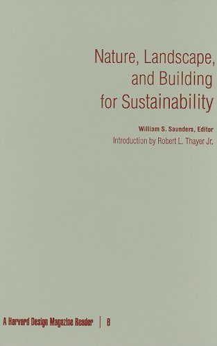 9780816653584: Nature, Landscape, and Building for Sustainability: A Harvard Design Magazine Reader