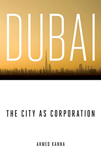 9780816656301: Dubai, the City as Corporation