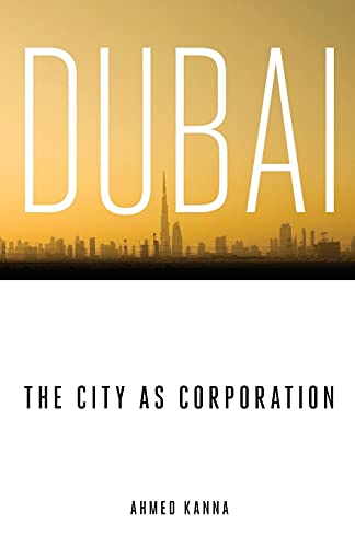 Imagen de archivo de Dubai, the City as Corporation a la venta por Blackwell's