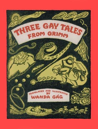 9780816656905: Three Gay Tales from Grimm