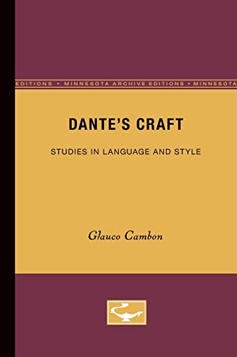 Stock image for Dante's Craft : Studies in Language and Style for sale by Better World Books