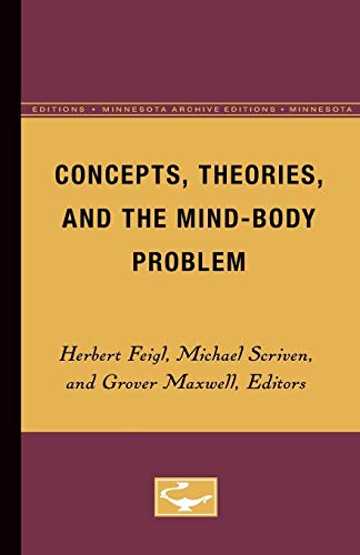 Beispielbild fr Concepts, Theories, and the Mind-Body Problem (Minnesota Studies in the Philosophy of Science) zum Verkauf von Revaluation Books