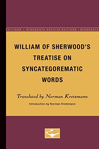 9780816658053: William of Sherwood's Treatise on Syncategorematic Words