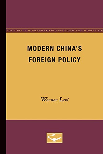 9780816658176: Modern China’s Foreign Policy
