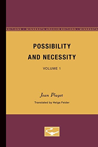 Possibility and Necessity: Volume 1 (9780816658497) by Piaget, Jean