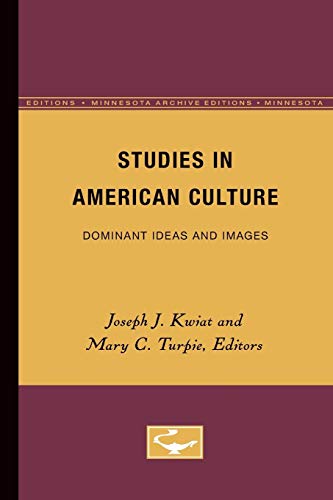 Stock image for Studies in American Culture : Dominant Ideas and Images for sale by Better World Books