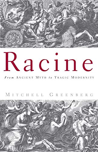 9780816660841: Racine: From Ancient Myth to Tragic Modernity