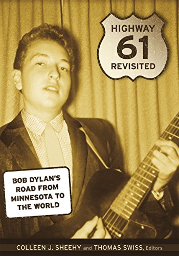 Stock image for Highway 61 Revisited: Bob Dylan  s Road from Minnesota to the World for sale by HPB-Emerald