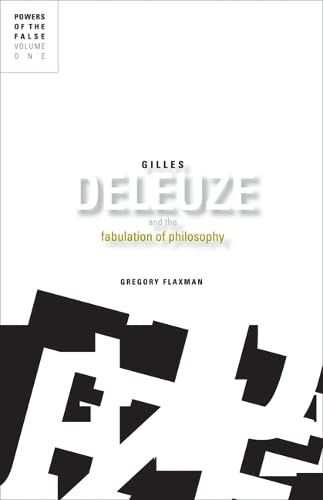 9780816665495: Gilles Deleuze and the Fabulation of Philosophy: Powers of the False, Volume 1