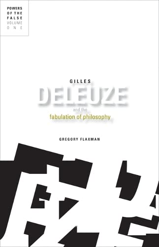 9780816665495: Gilles Deleuze and the Fabulation of Philosophy (Powers of the False, Vol. 1)