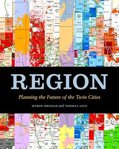 Stock image for Region: Planning the Future of the Twin Cities for sale by ThriftBooks-Atlanta