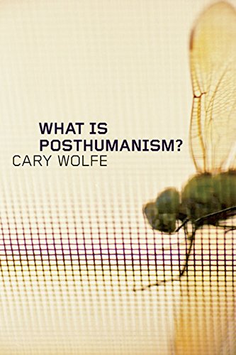 9780816666140: What Is Posthumanism? (Posthumanities)