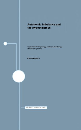 Imagen de archivo de Autonomic Imbalance and the Hypthalamus: Implications for Physiology, Medicine, Psychology, and Neur a la venta por Save With Sam