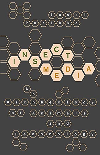 9780816667406: Insect Media: An Archaeology of Animals and Technology