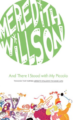 And There I Stood with My Piccolo (9780816667697) by Willson, Meredith