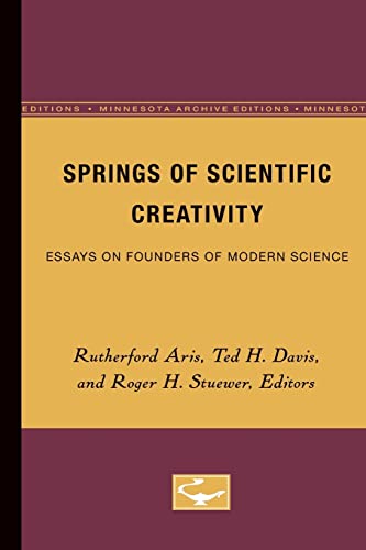 9780816668304: Springs of Scientific Creativity: Essays on Founders of Modern Science