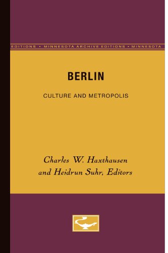 9780816668724: Berlin: Culture and Metropolis