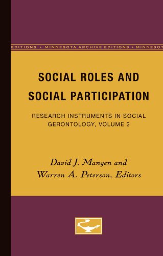 Beispielbild fr Social Roles and Social Participation: Research Instruments in Social Gerontology, Volume 2 zum Verkauf von Midtown Scholar Bookstore
