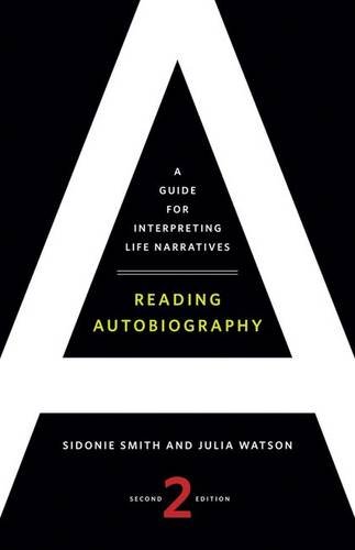 9780816669851: Reading Autobiography: A Guide for Interpreting Life Narratives, Second Edition